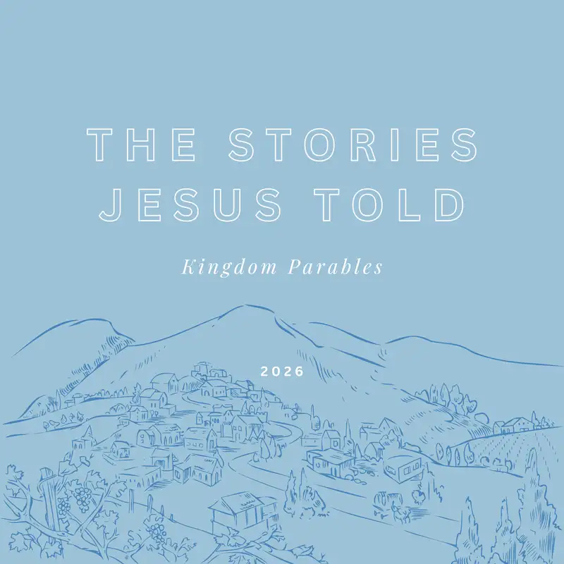 The Kingdom's Action: Luke 10:25-37 (Bethany Fort)