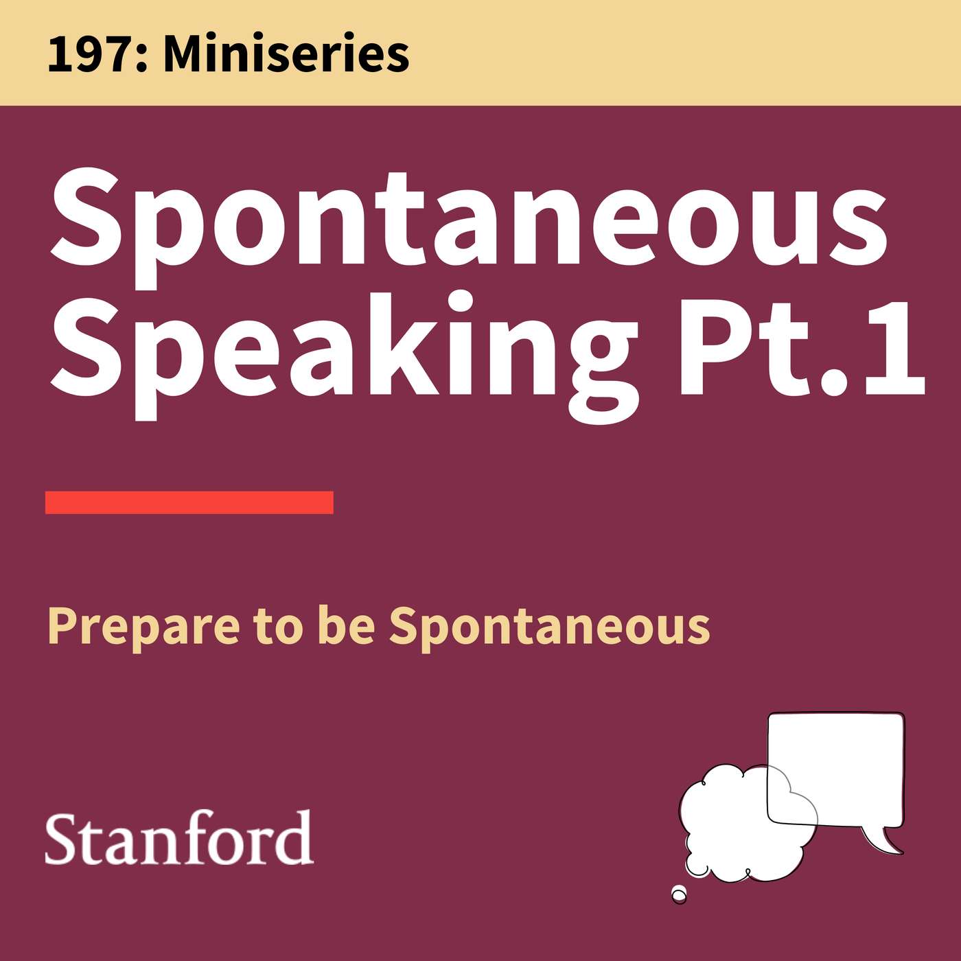 Think Fast Talk Smart: Communication Techniques
