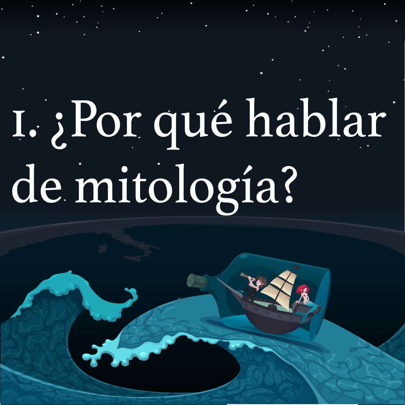 ¿Por qué es importante la mitología?