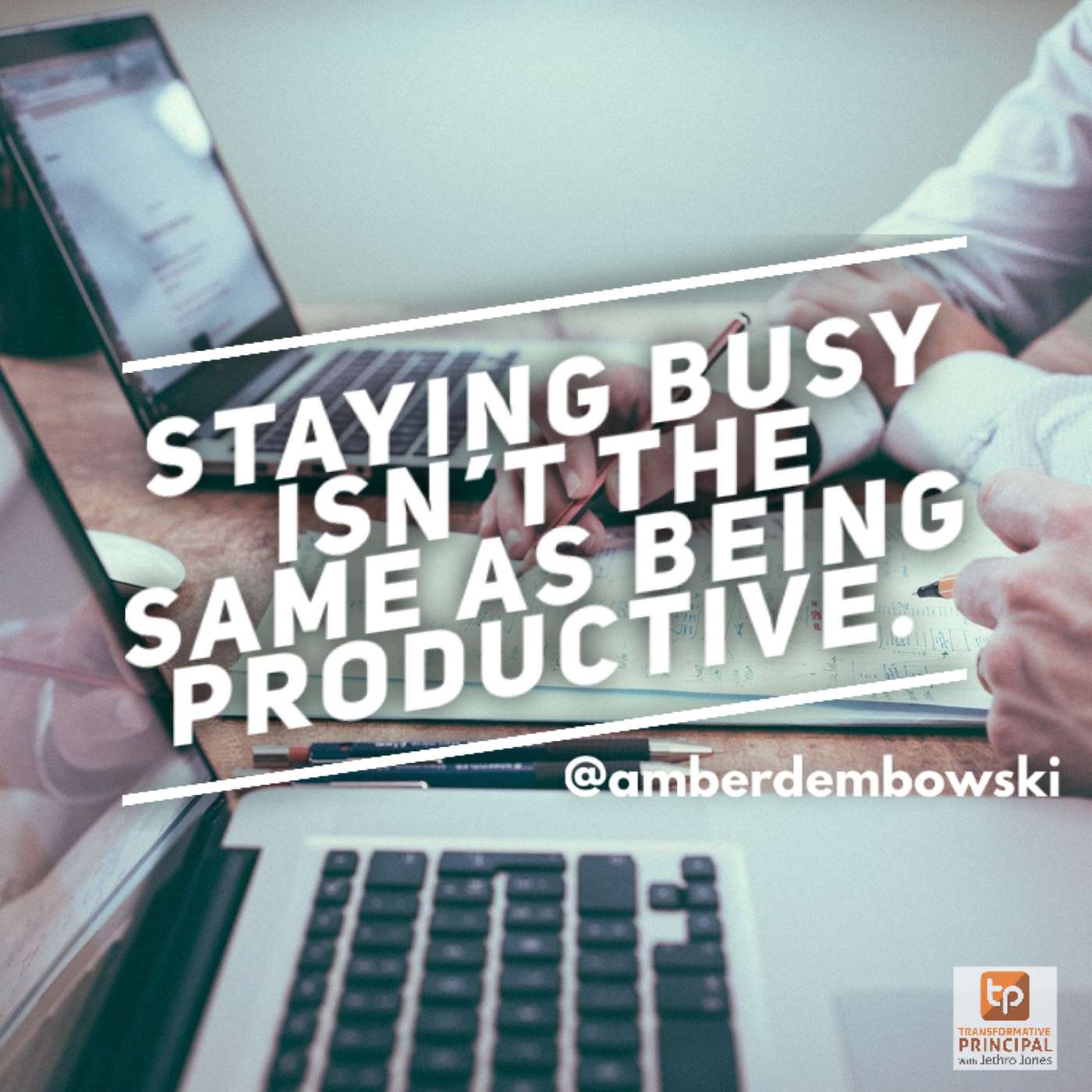 Transformative Principal