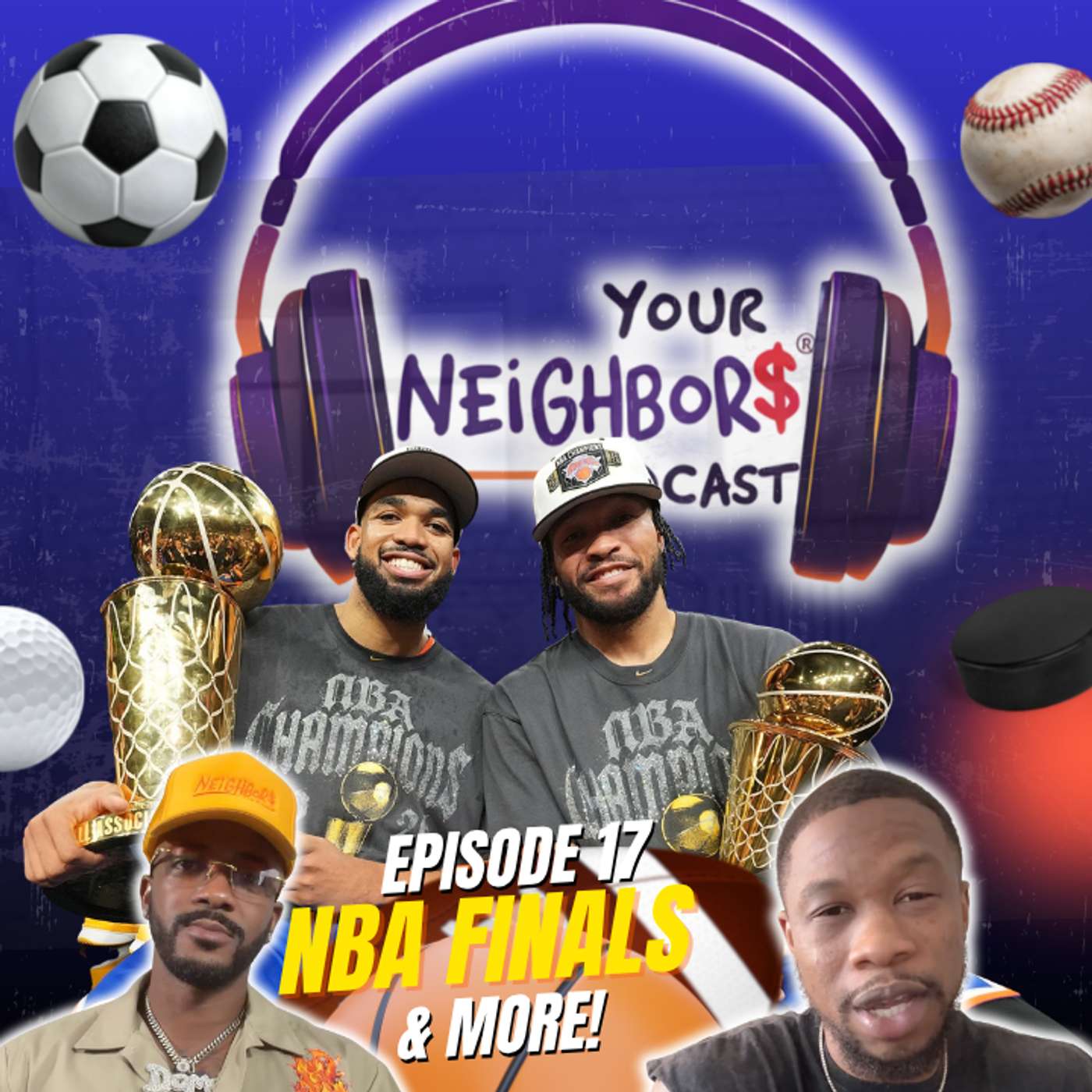 DOMO4200 & A Breed on the NBA Finals | Your NEiGHBOR$ Podcast Episode 17 episode artwork