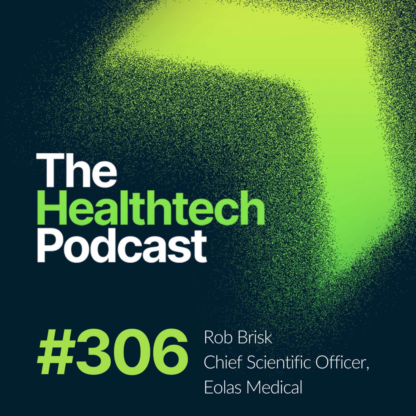 The Healthtech Podcast