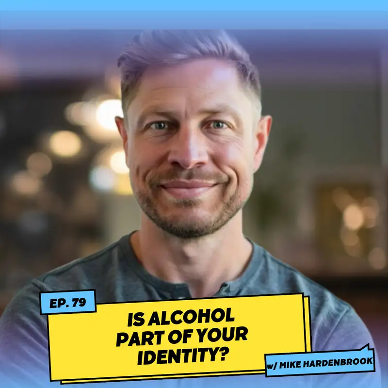 10-Minute Mondays: Is Alcohol Part of Your Identity?