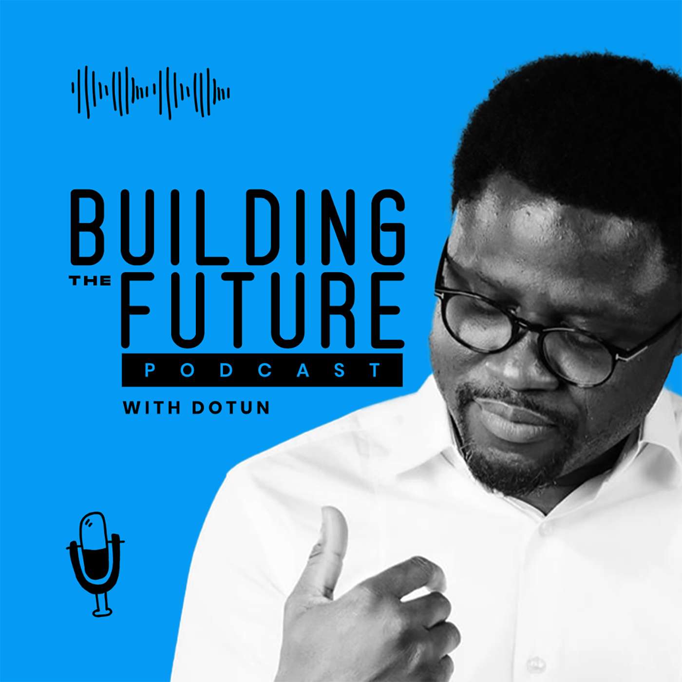 Building The Future Podcast