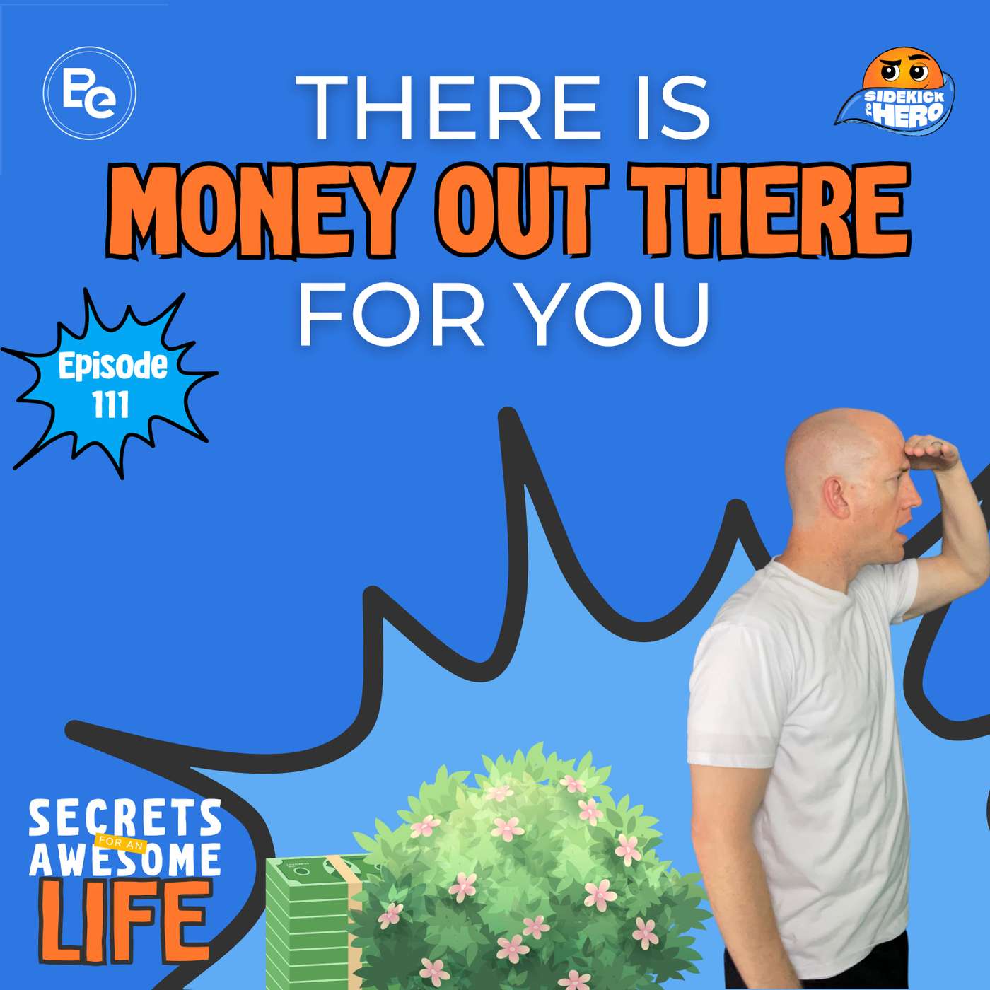 There is Money Out There For You episode artwork