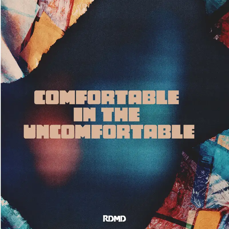 Comfortable in the Uncomfortable