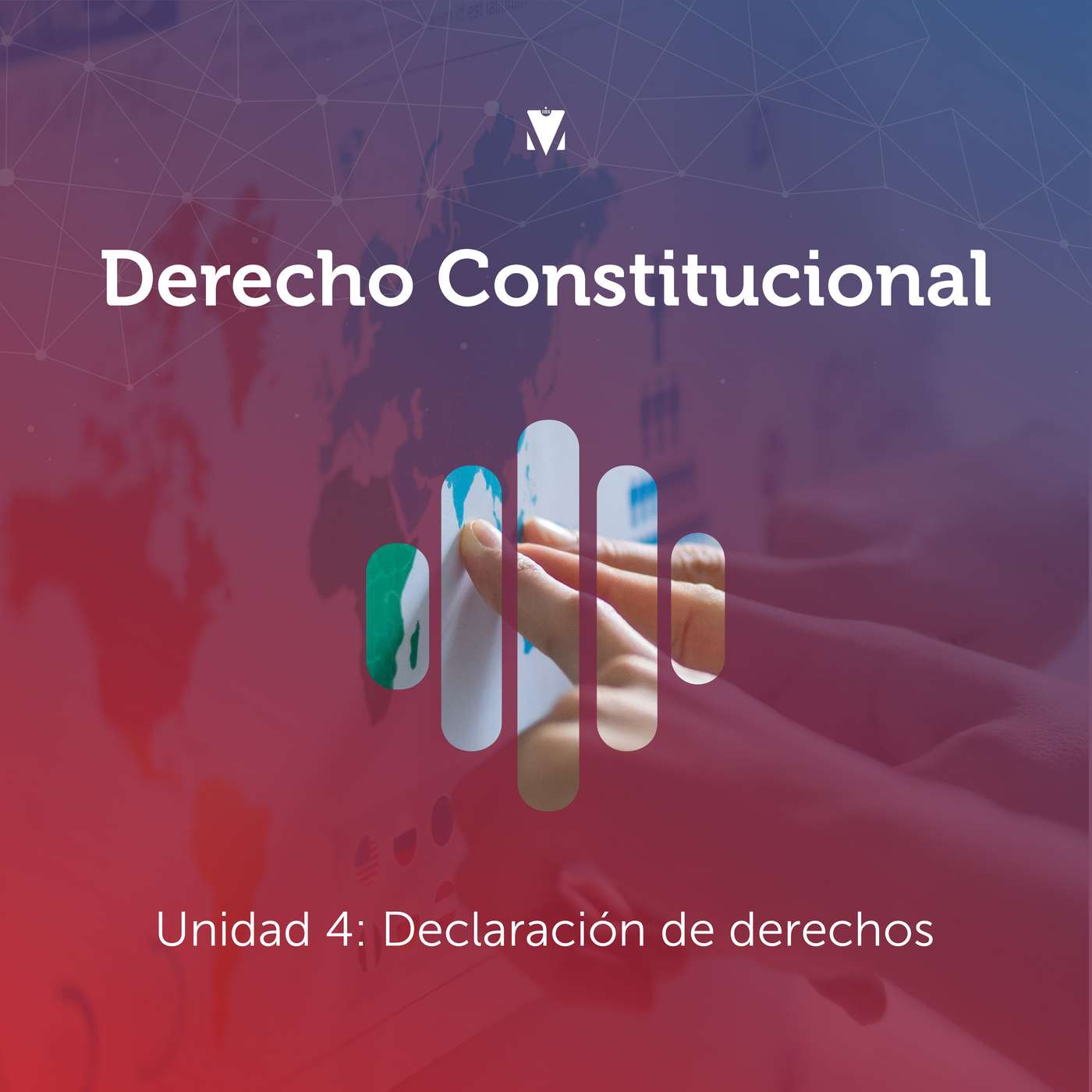 4 - DERECHO CONSTITUCIONAL: Unidad 4 - Declaración de derechos episode artwork