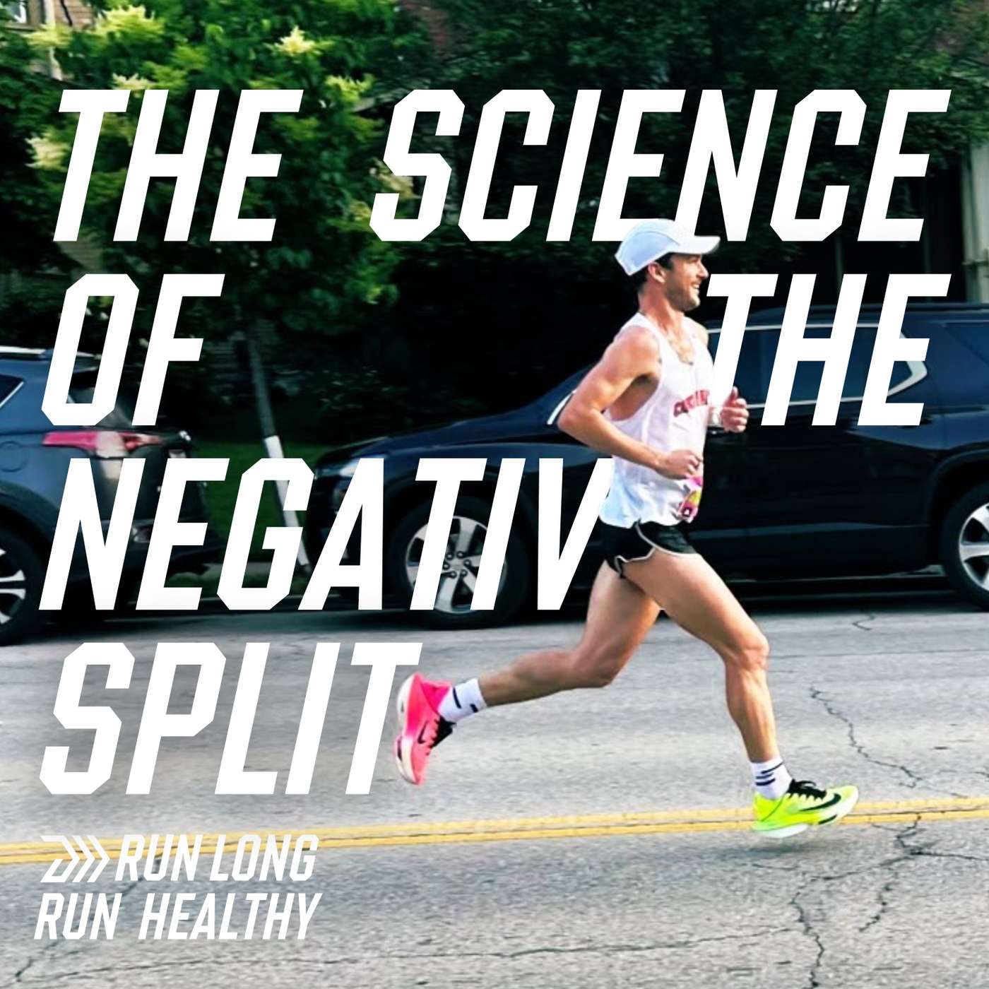 The Science of Running Negative Splits episode artwork