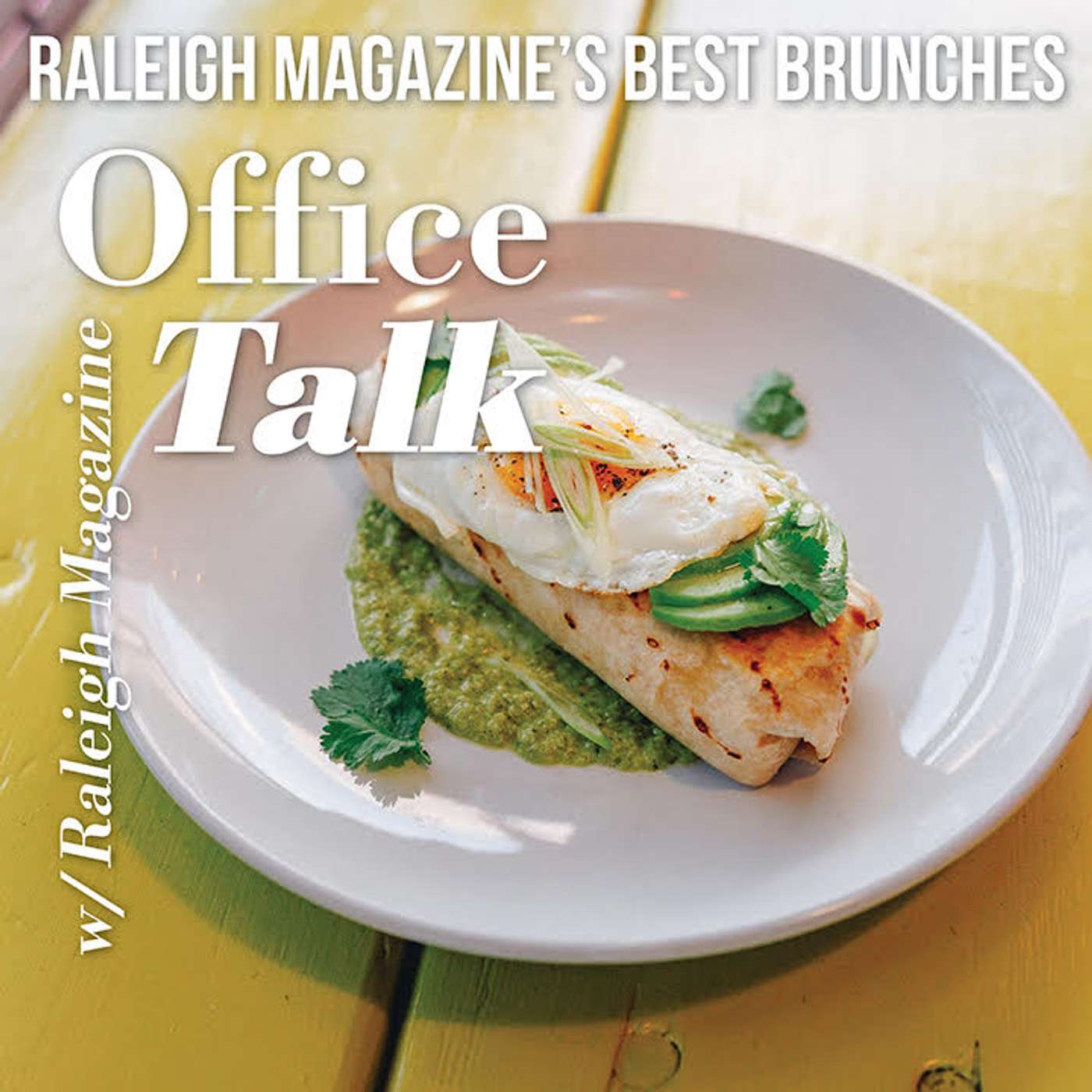 Office Talk with Raleigh Magazine