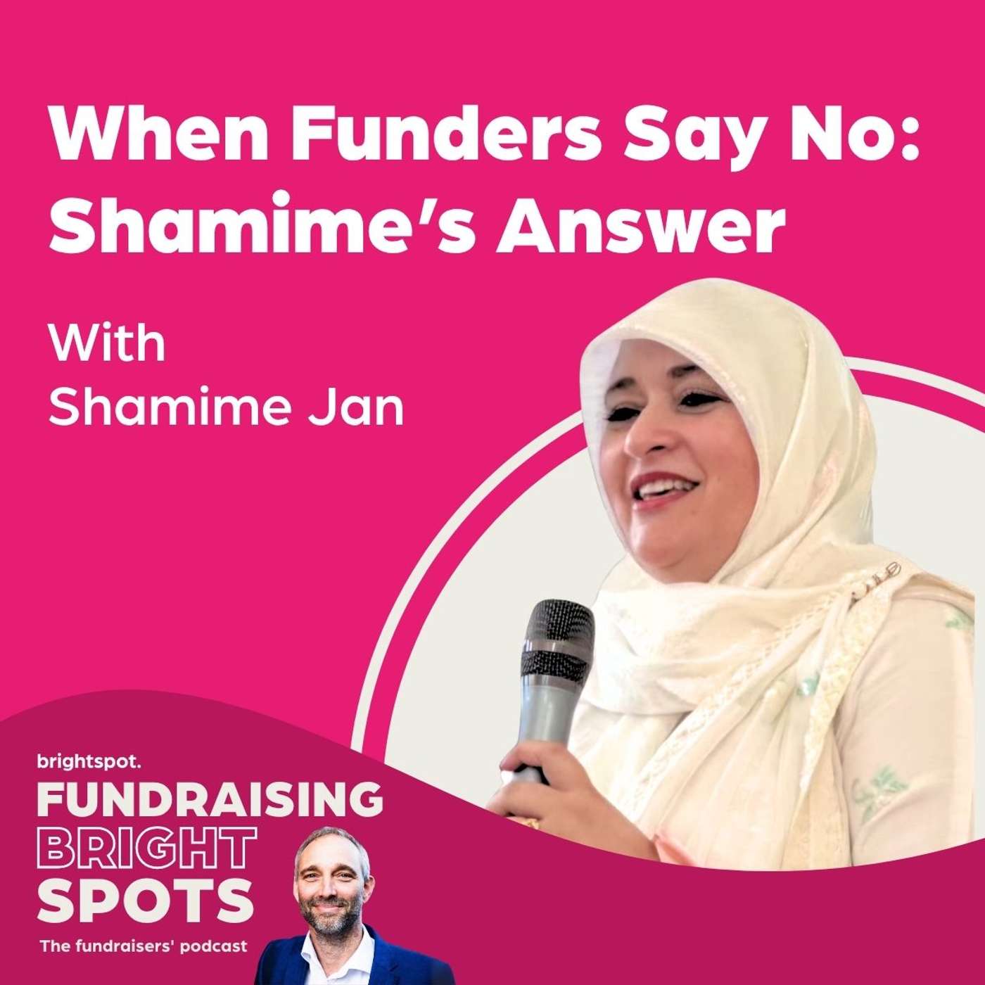 When Funders Say No: Shamime's Answer episode artwork