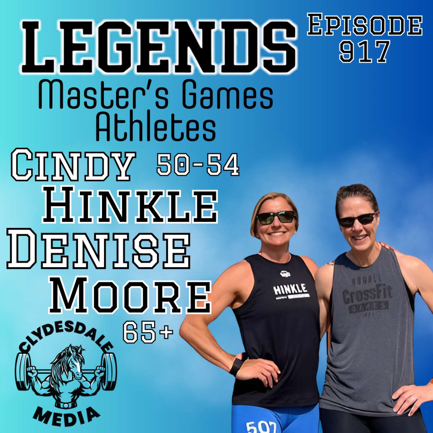 Denise Moore & Cindy Hinkle | Athletes of the 2024 Legends Masters CrossFit Games episode artwork