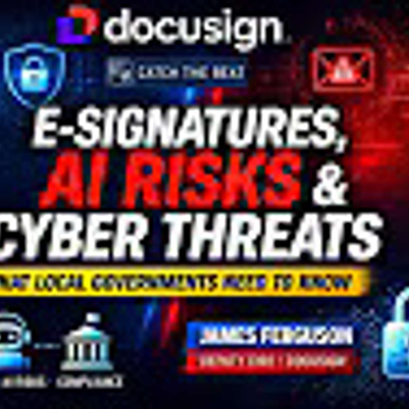 AI-Powered Fraud, E-Signatures & Cyber Threats Explained episode artwork