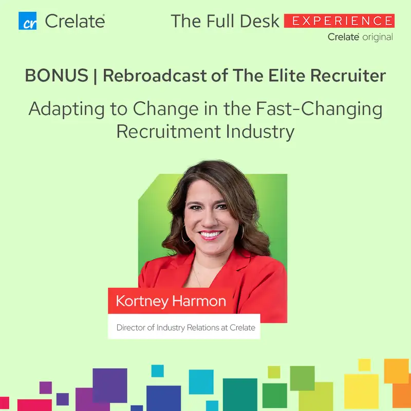 Bonus | Kortney Keynote with The Elite Recruiter | Adapting to Change in the Fast-Changing Recruitment Industry