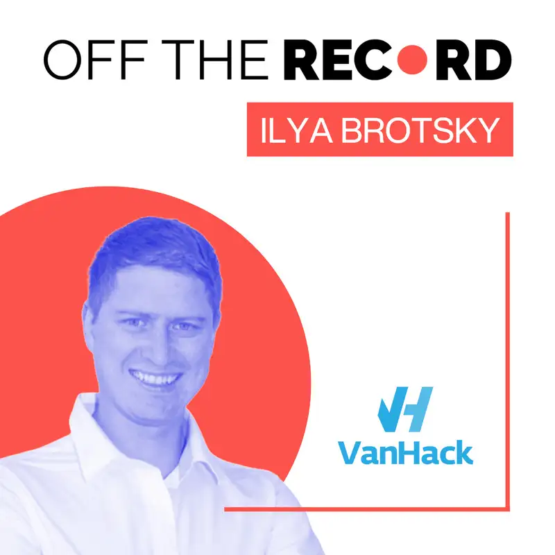 Why raising money is not always the answer: advice from a bootstrapped CEO (with Ilya Brotzky, CEO at Vanhack)