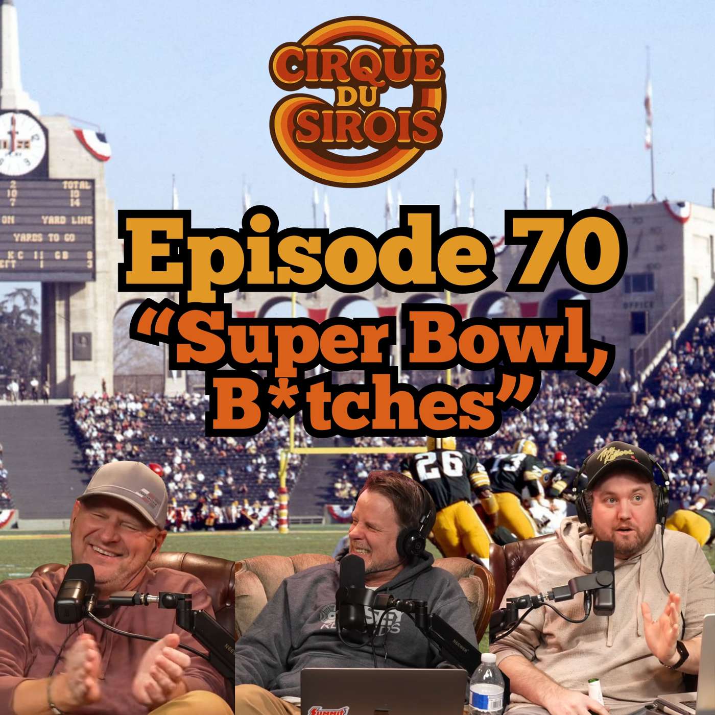 "Super Bowl, B*tches!"