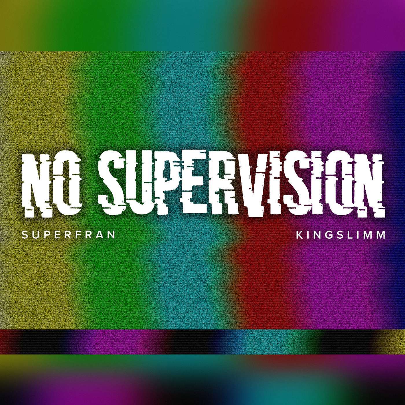 No Supervision Podcast podcast artwork