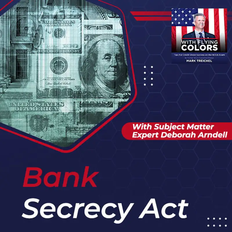 Bank Secrecy Act With Subject Matter Expert Deborah Arndell