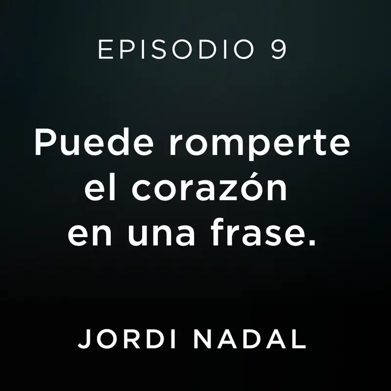 Puede romperte el corazón en una frase
