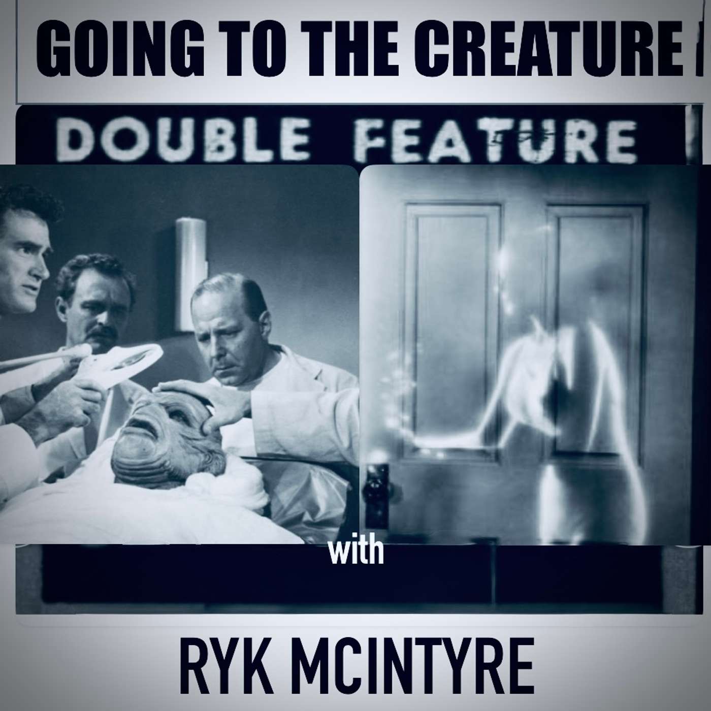 Going to the Creature Double Feature with Ryk McIntyre (3xtC)