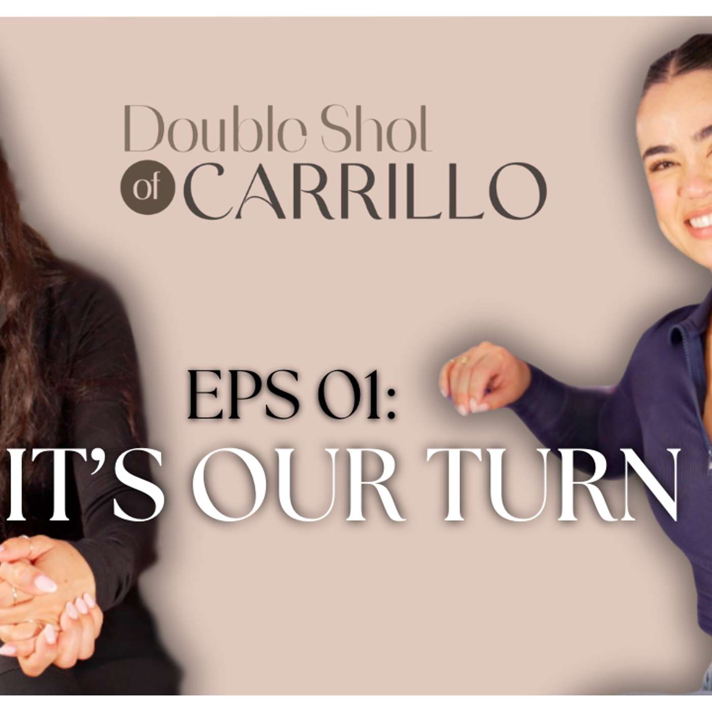 EPS 1: It’s Our Turn episode artwork