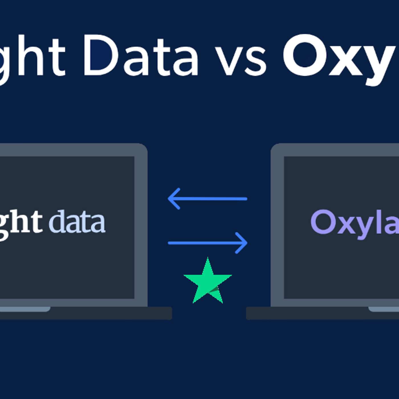 Bright Data vs Oxylabs: Which Is Better According to Customers?
