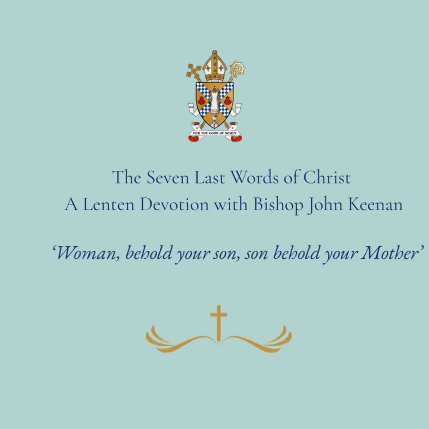 Seven Last Words of Christ - Part 3. episode artwork