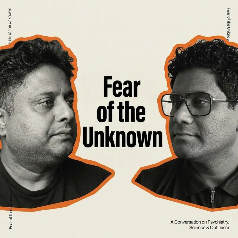 A Psychiatrist on the Fear of the Unknown: Psychedelics, Aliens & the Need for Control | Dr. Vikram Vaka