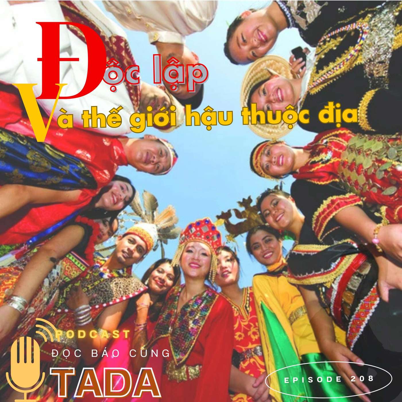 A80 | Độc lập và thế giới hậu thuộc địa