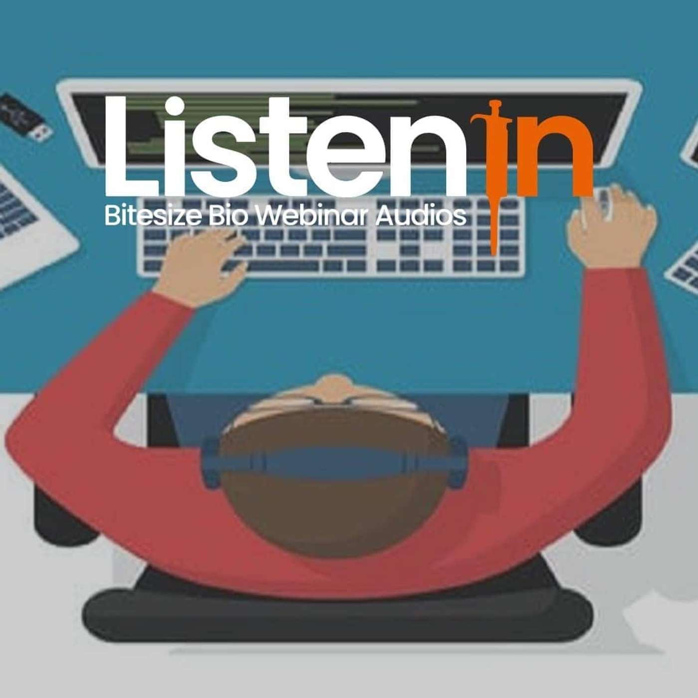 Listen In - Bitesize Bio Webinar Audios