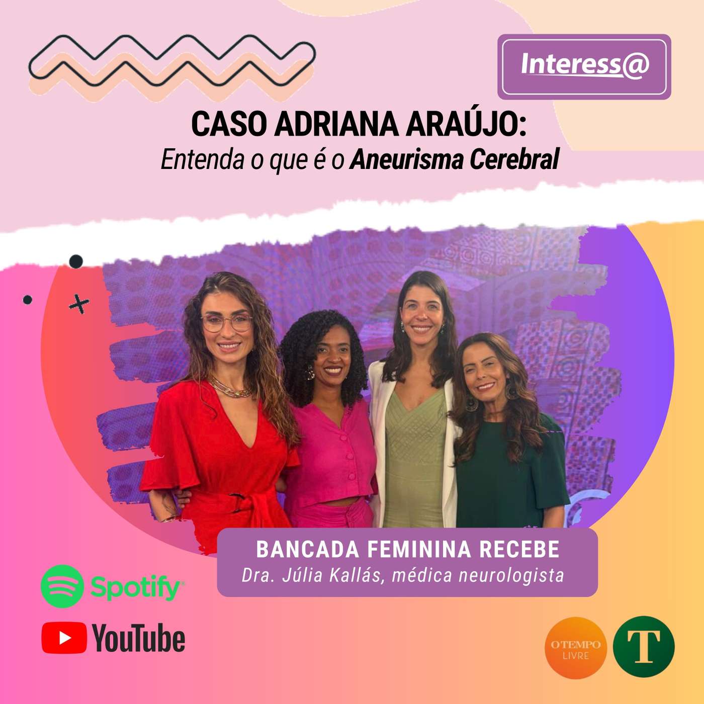 Caso Adriana Araújo: entenda o que é o aneurisma cerebral