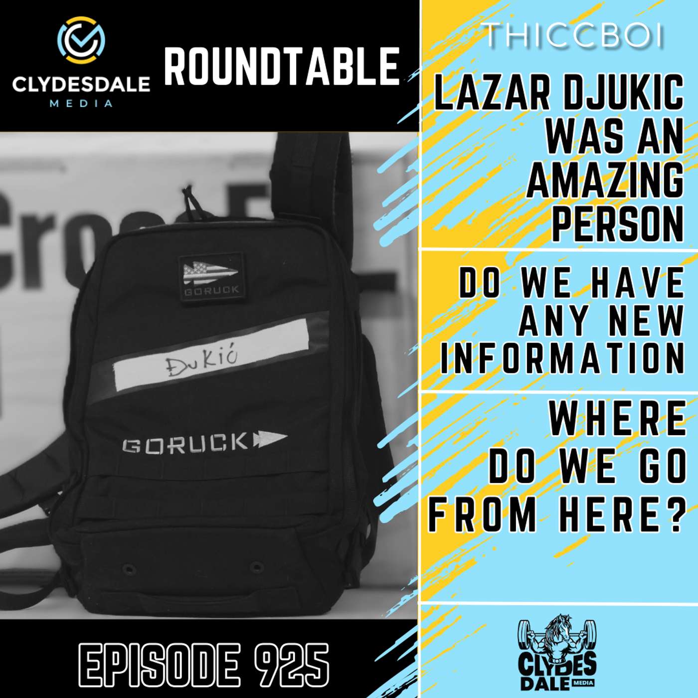 Clydesdale Media Roundtable | Remembering Lazar DJukic episode artwork