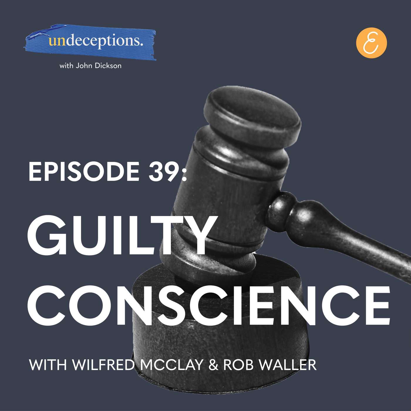 39. Guilty Conscience