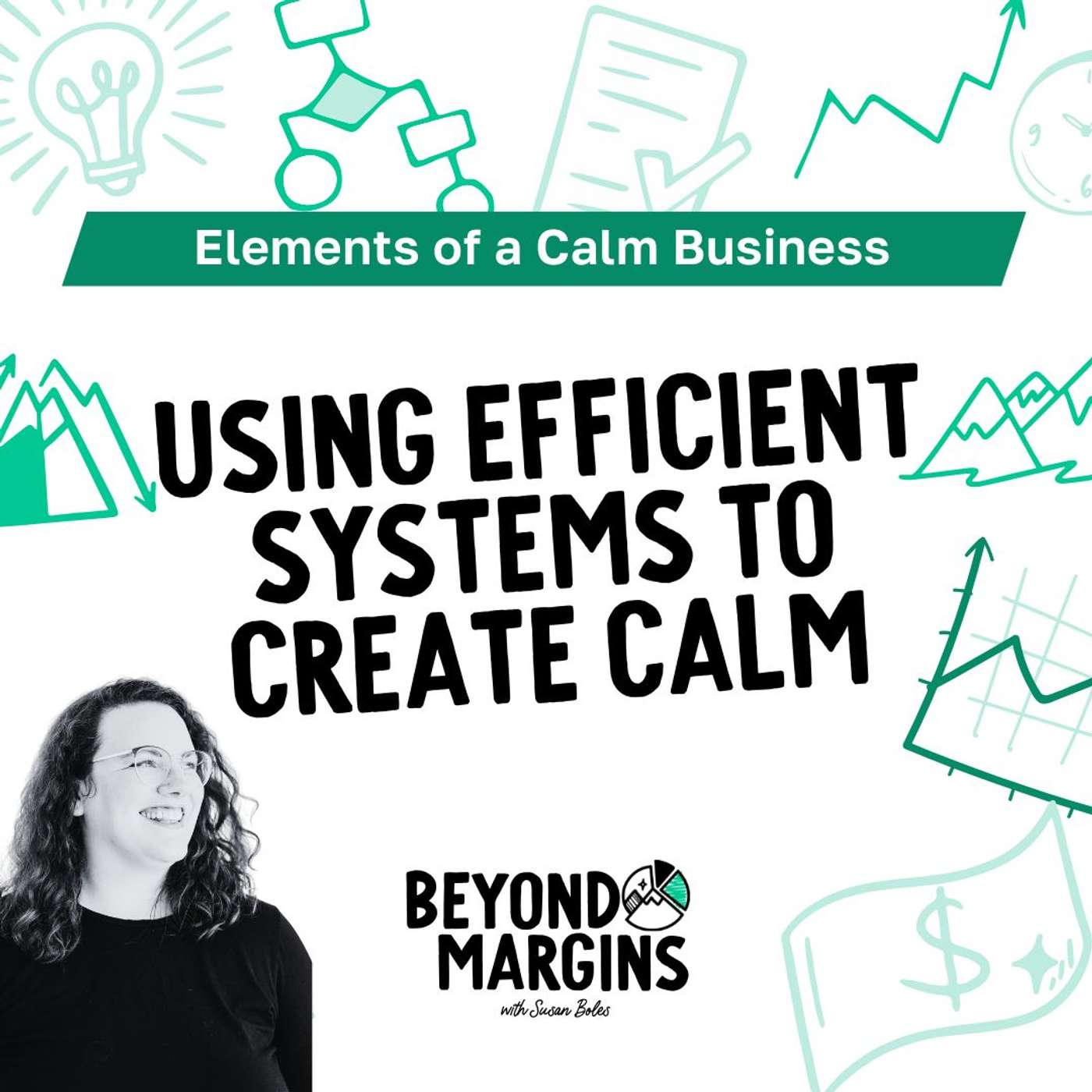 Using Efficient Systems to Create Calm with Amelia Hruby