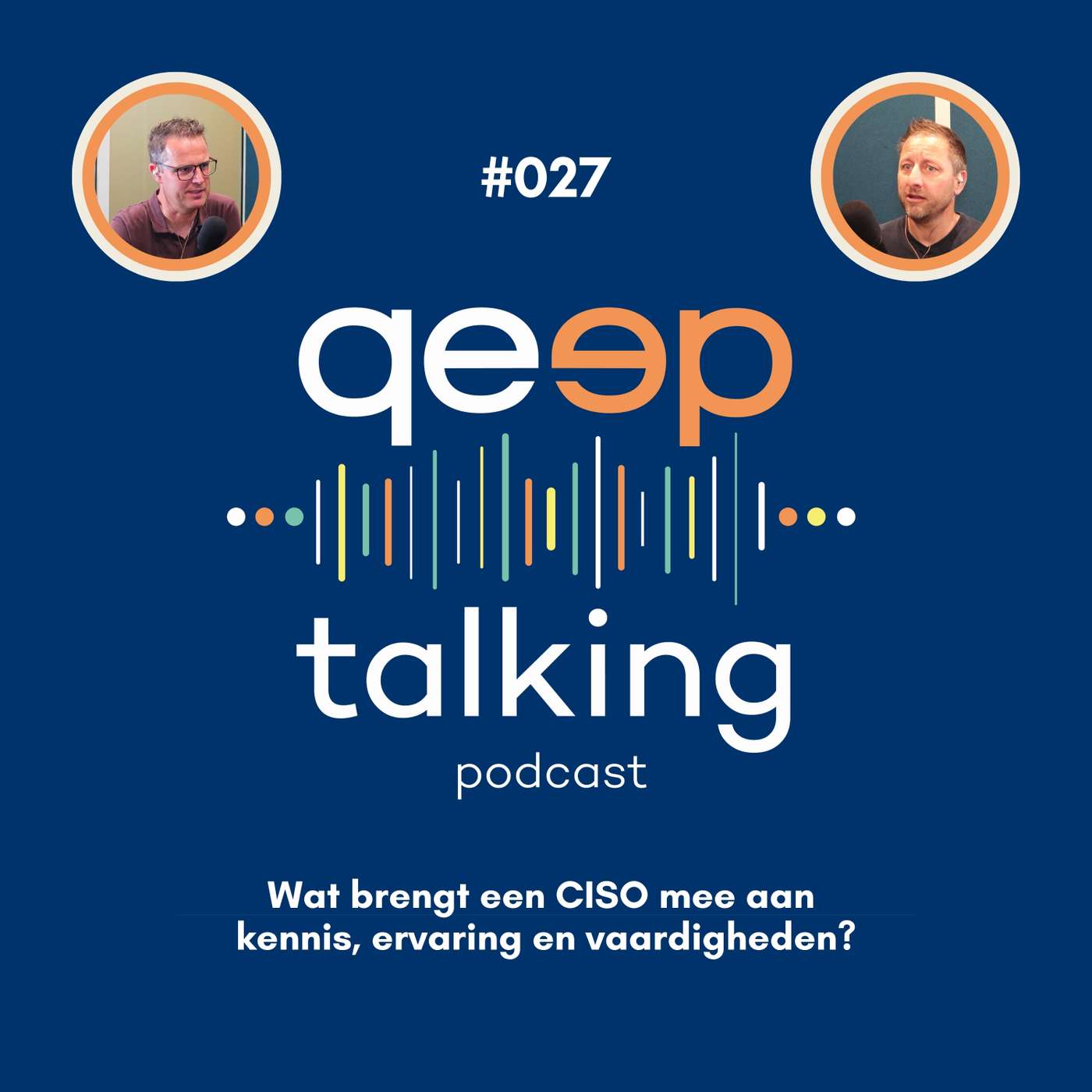 #27 - Wat brengt een CISO mee aan kennis, ervaring en vaardigheden? (met Ronald van der Zon)