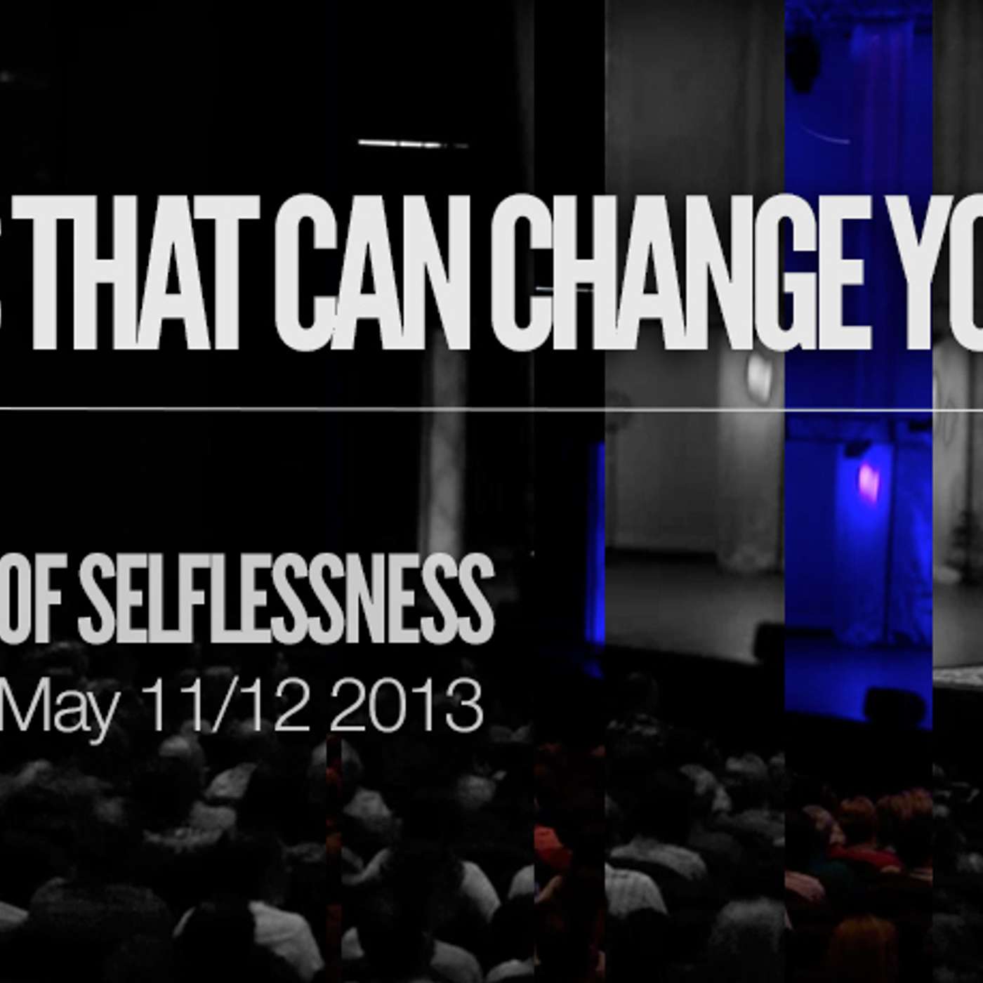 Habits: The Power of Selflessness