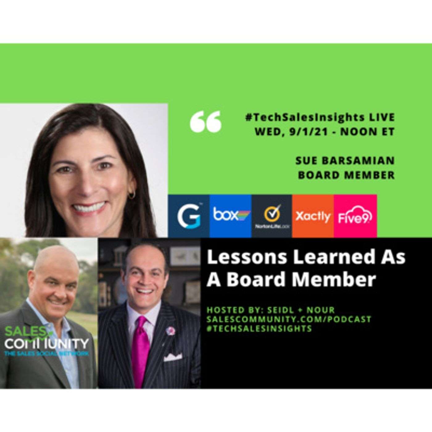 E44 - Lessons Learned As A Board Member with Sue Barsamian, Five9