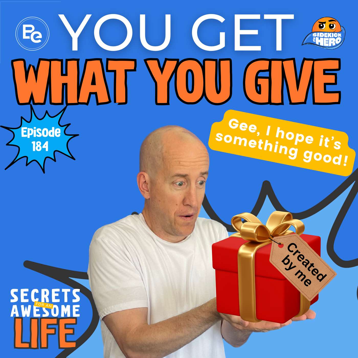 You Get What You Give episode artwork