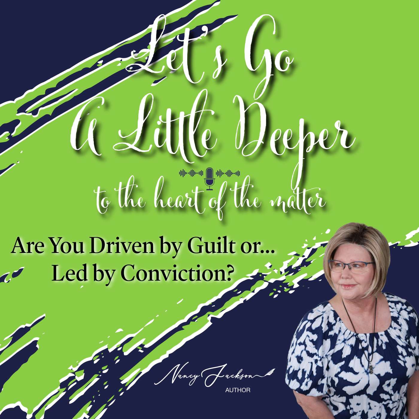 Are You Driven by Guilt or… Led by Conviction?