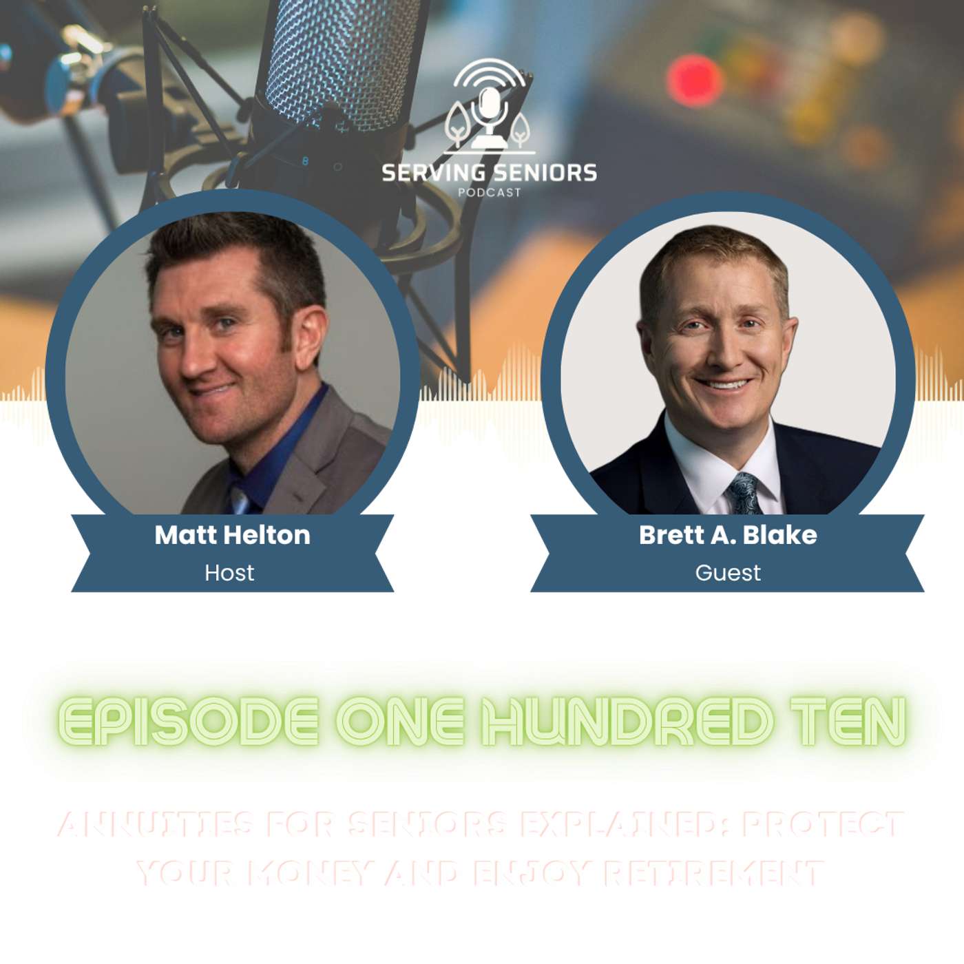 Episode 110: Annuities for Seniors Explained: Protect Your Money and Enjoy Retirement