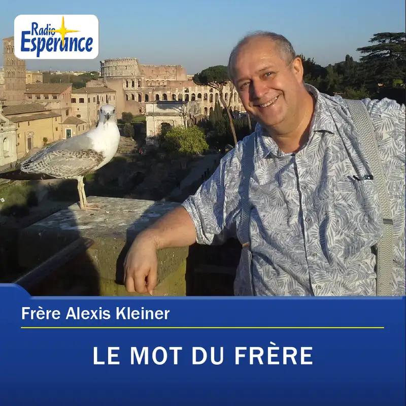 Le mot du Frère
