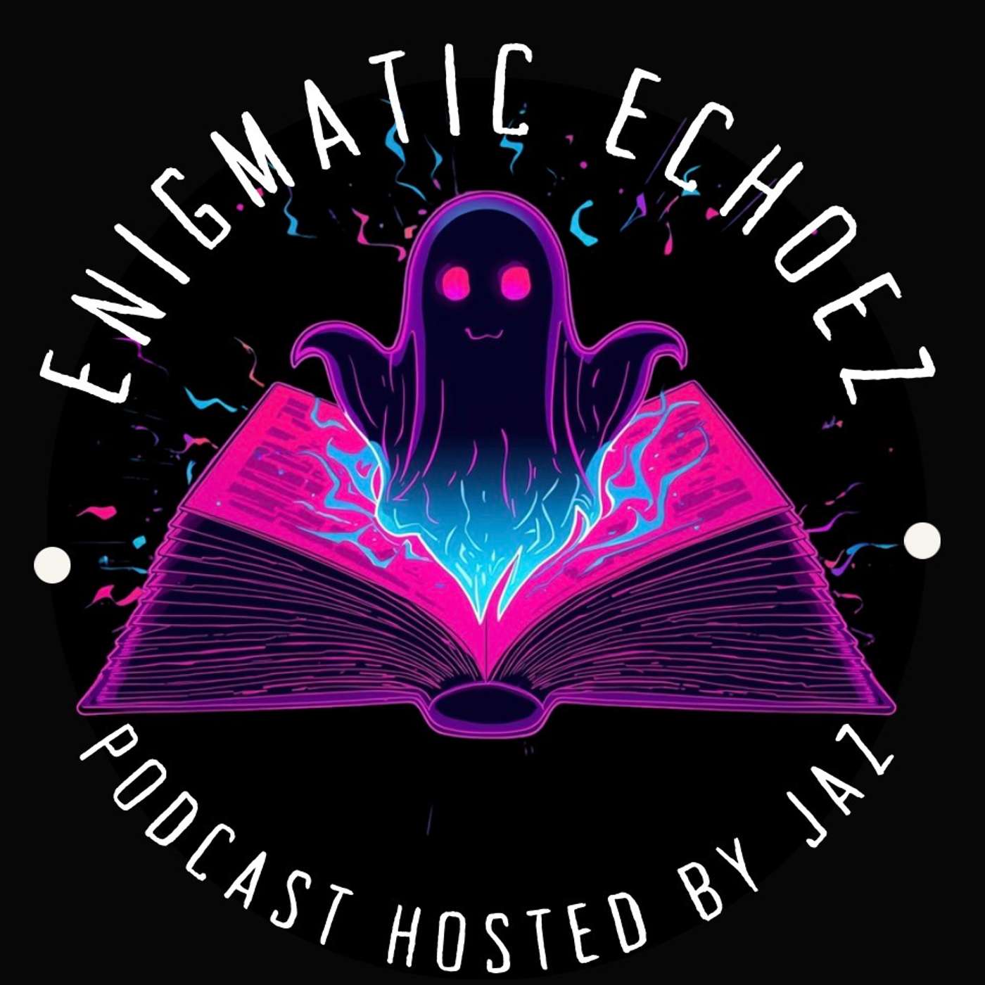 Enigmatic Echoez Podcast