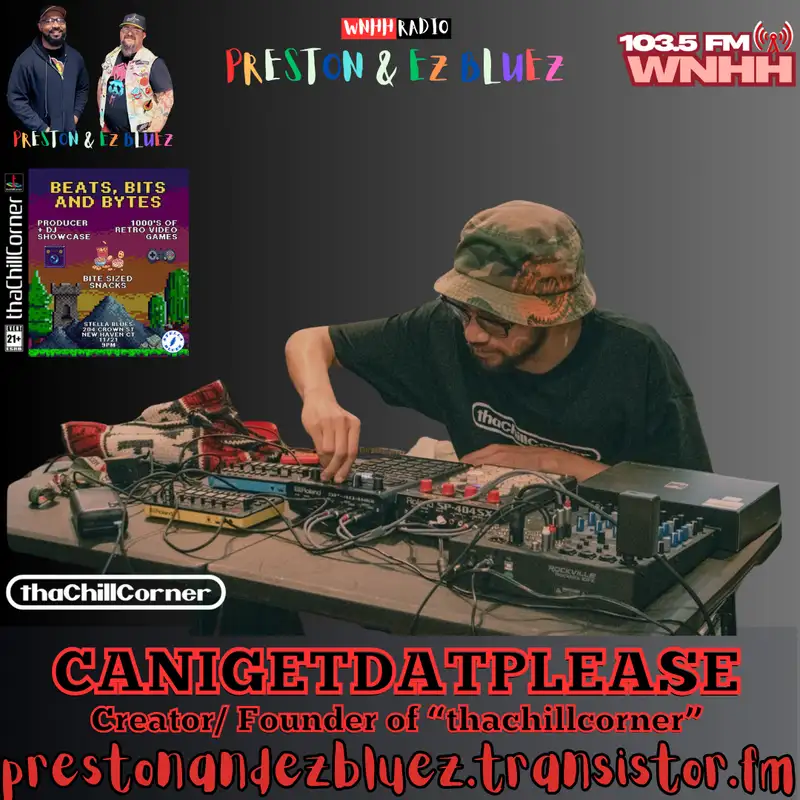 Preston and EZ BlueZ: CanIgetDatPlease