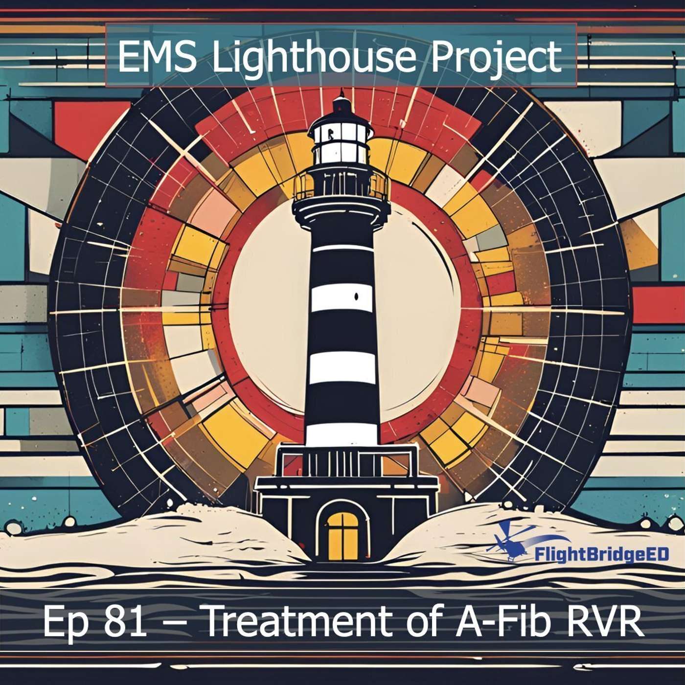 Ep81 - Treatment of Atrial Fib with RVR episode artwork
