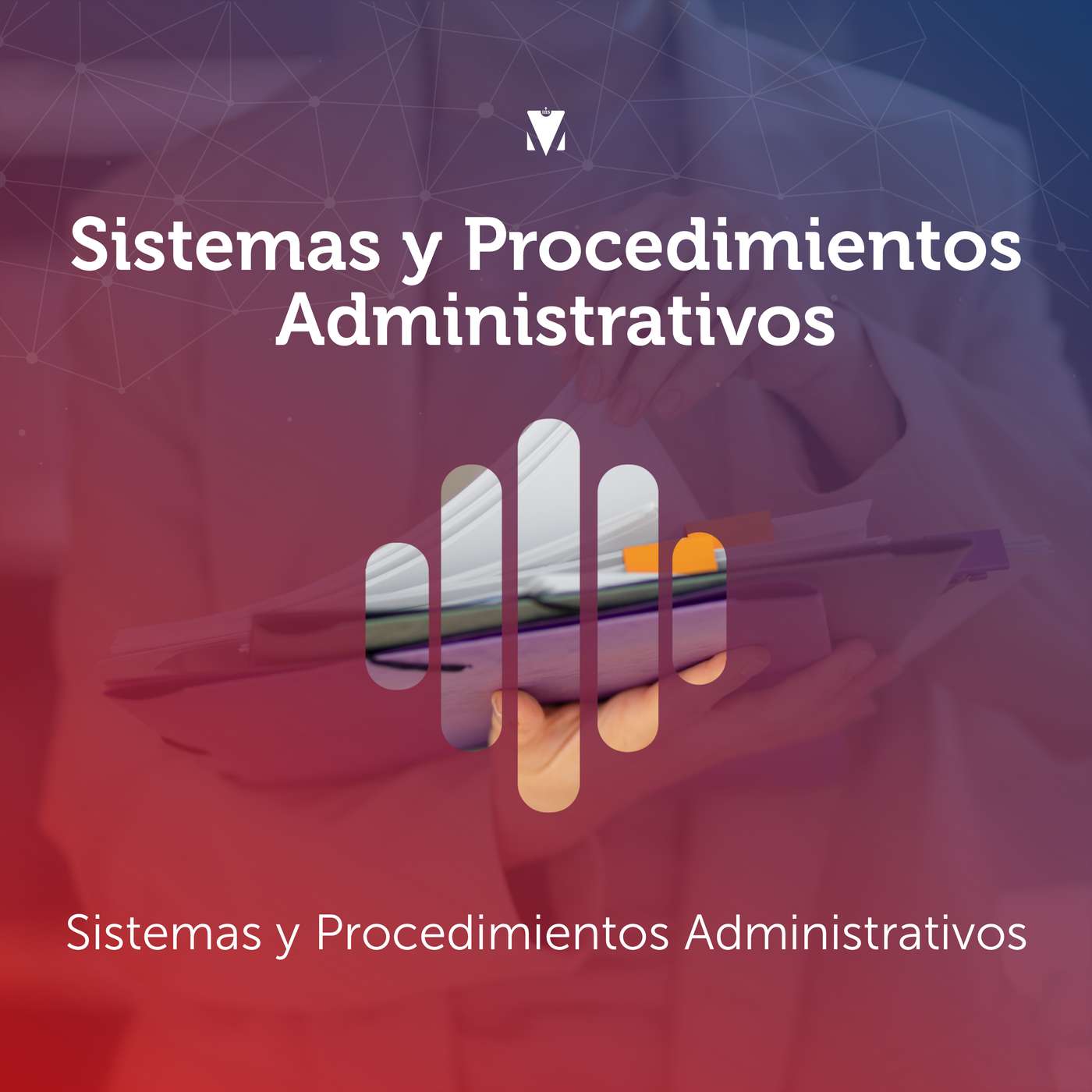 2 - SISTEMAS Y PROCEDIMIENTOS ADMINISTRATIVOS: Sistemas y Procedimientos Administrativos episode artwork