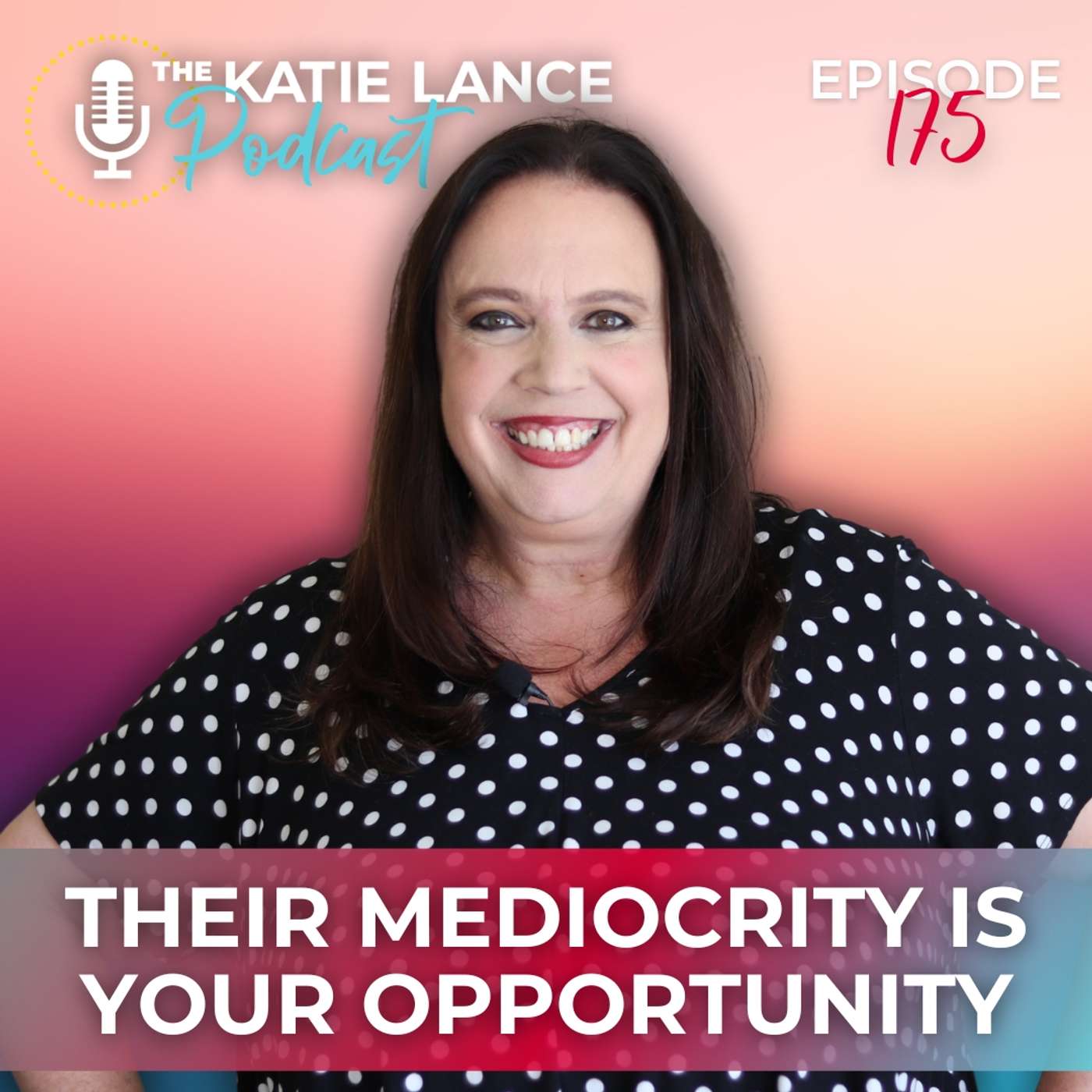 Their Mediocrity is Your Opportunity episode artwork