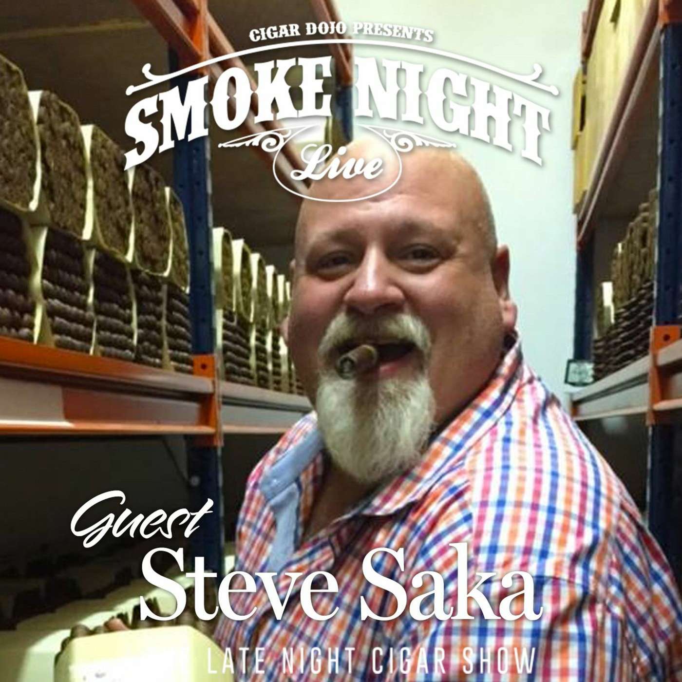 Smoke Night LIVE With Steve Saka