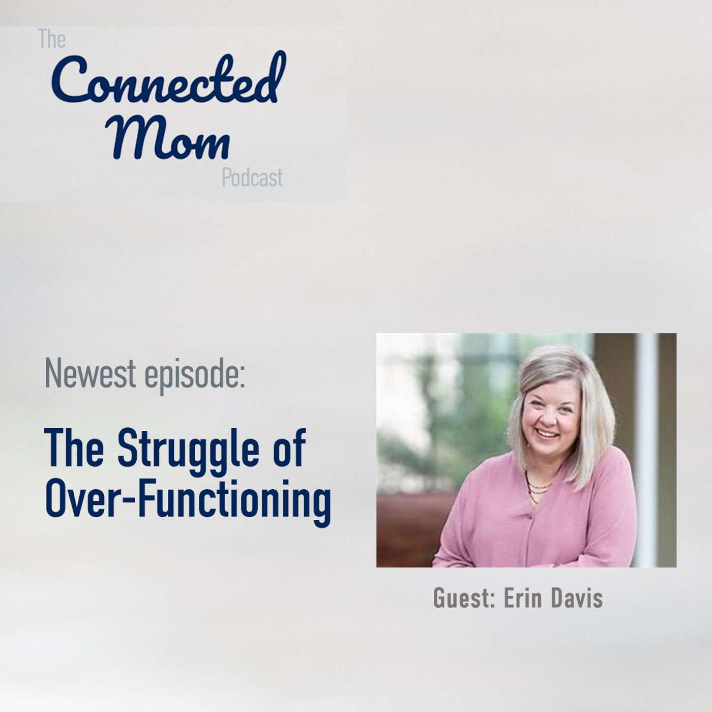 The Struggle of Over-Functioning