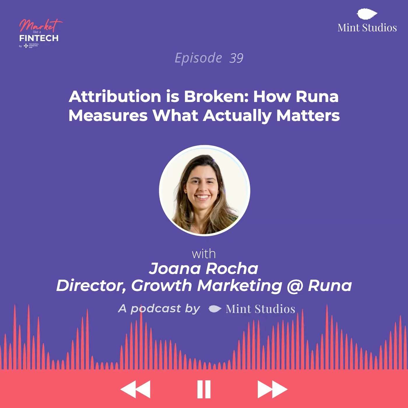 Attribution is Broken: How Runa Measures What Actually Matters | Joana Rocha, Director of Growth Marketing, Runa Attribution is Broken: How Runa Measures What Actually Matters | Joana Rocha, Director of Growth Marketing, Runa