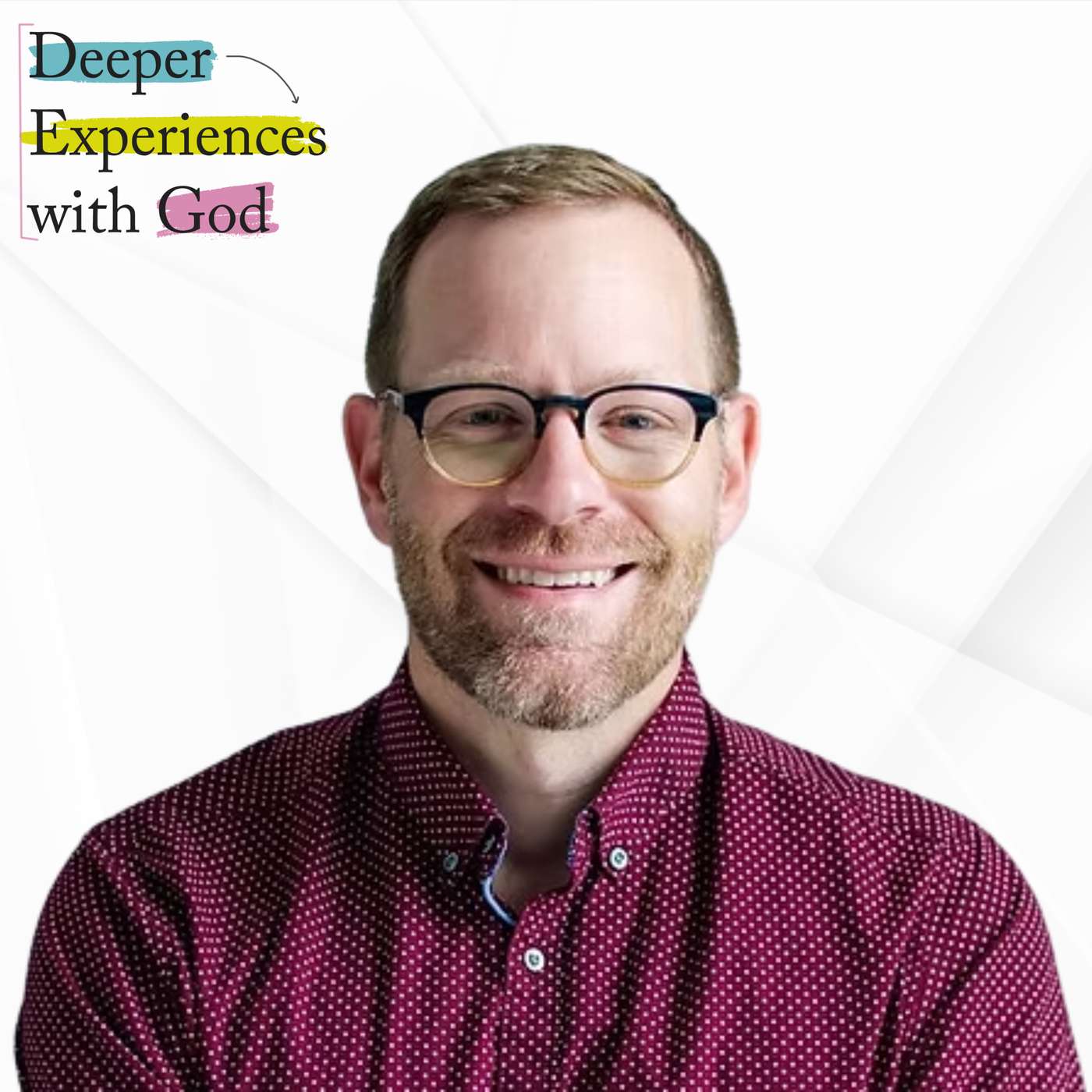 The Art of Asking Better Questions: Nurturing Deeper Faith, Leadership, and Relationships with Dr. J.R. Briggs - Deeper Experiences with God - Episode 17 The Art of Asking Better Questions: Nurturing Deeper Faith, Leadership, and Relationships with Dr. J.R. Briggs - Deeper Experiences with God - Episode 17