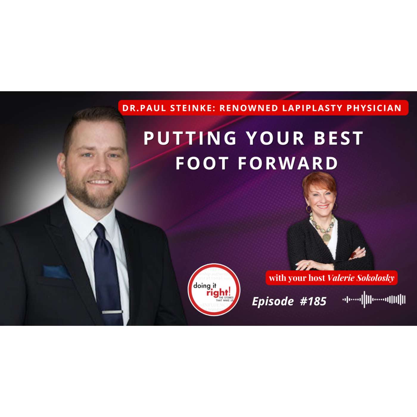 PUTTING YOUR BEST FOOT FORWARD  | Ep.185 - Doing it Right! episode artwork